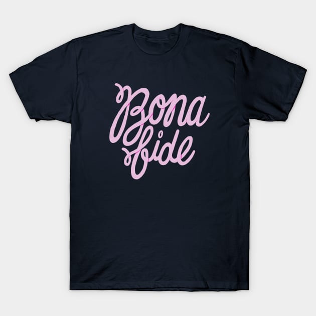 Bona fide T-Shirt by seancarolan